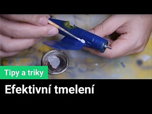 Jak efektivně tmelit plastikové modely