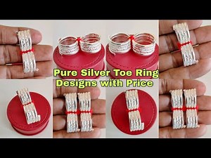 Pure Silver Toe Ring Designs with Price and weight