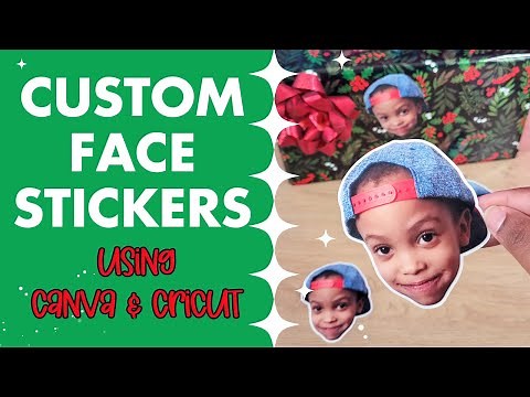 Custom Face Stickers Using Canva and Cricut | EASY 5 MINUTE TUTORIAL