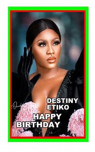 Destiny Etiko 👉 happy birthday. | Nollywood Fame