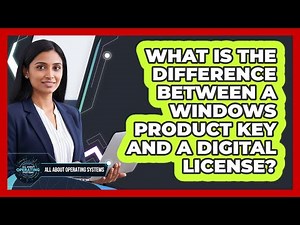 What Is The Difference Between A Windows Product Key And A Digital License?