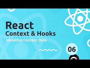React Context & Hooks Tutorial #6 - Updating Context Data