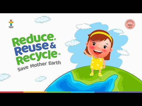 Earth Day Every Day | 3R Story for Kids | Reduce Reuse Recycle | Environmental Education
