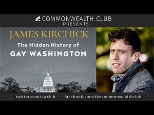 James Kirchick: The Hidden History of Gay Washington
