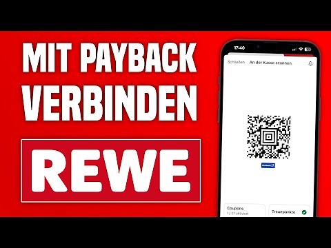 Rewe App mit PayBack verbinden Tutorial | PayBack Punkte mit der Rewe App sammeln