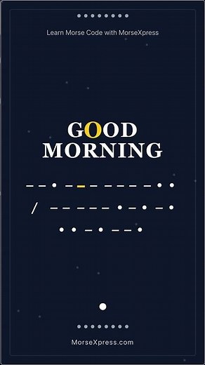 Morse Code for GOOD MORNING – Learn How to Say Good Morning in Morse (Beginner Friendly)