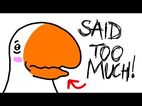 why you over explain yourself (goose explains)