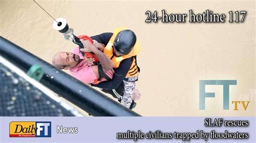 SLAF rescues multiple civilians trapped by floodwaters | Daily FT