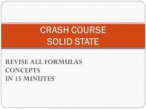 Solid State : Crash Course