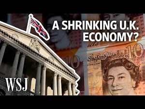 Why the U.K. Is the Only Major Economy Set to Shrink in 2023 | WSJ