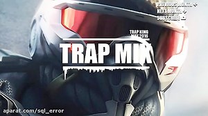 The Best Of Trap Music Mix