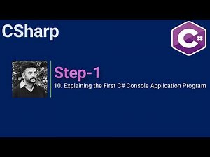 10. Explaining the First C# Console Application Program