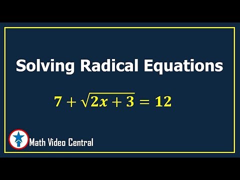 Solving Radical Equations | Math Video Central