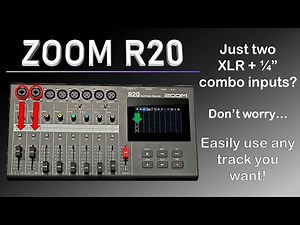 ZOOM R20 Multitrack Recorder - overcoming the limitations of just two XLR 1/4 inch combo inputs