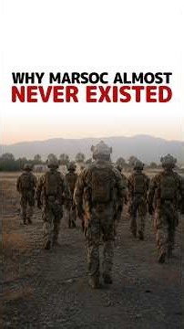 Why MARSOC Almost Never Existed
