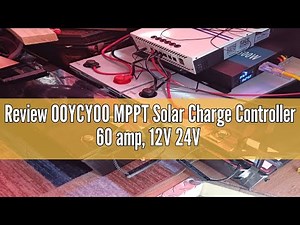 Review OOYCYOO MPPT Solar Charge Controller 60 amp, 12V 24V 36V 48V Auto 60A Solar Panel Charge Regu
