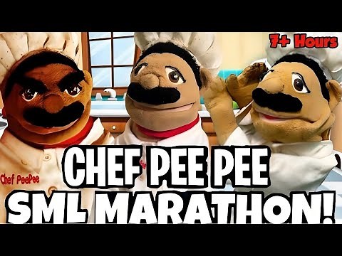 *7 HOURS* OF CHEF PEE PEE!! (SML MARATHON)