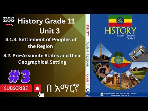 History Grade 11 New Curriculum Unit 3 #part3/Pre-Aksumite States and their Geographical Setting