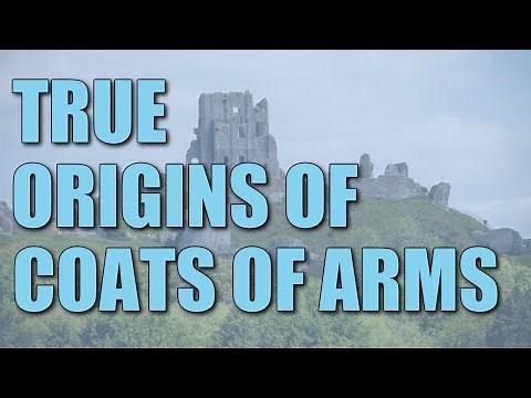 THE TRUE ORIGIN OF COATS OF ARMS