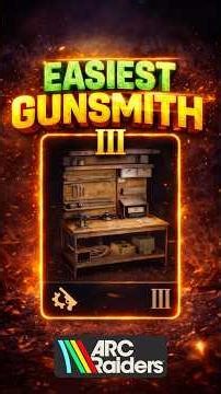 FASTEST Method to Max Gunsmith Level III in Arc Raiders #shorts #arcraiders