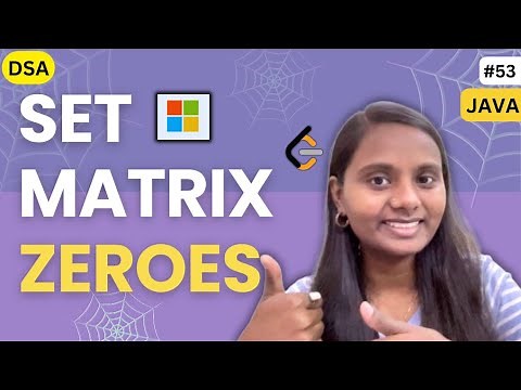 Set Matrix Zeroes 💯 | Matrix 🚀 | LeetCode | JAVA | DSA 🔥
