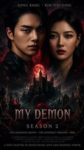 MY DEMON Season 2 (2026) Official Trailer | The Dark Contract Returns 🔥 Song Kang & Kim Yoo-jung