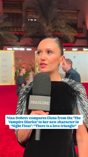 53K views · 895 reactions | #NinaDobrev compares her character Elena Gilbert from ‘The Vampire Diaries’ to her new character in Lila Raicek’s ‘Night Float’: “There is a love triangle.” Dobrev is set to star and executive produce the TV series. #RedSeaIFF25 | Deadline Hollywood | Facebook