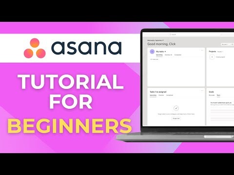 Asana Tutorial For Beginners 2025 How To Use Asana Effectively