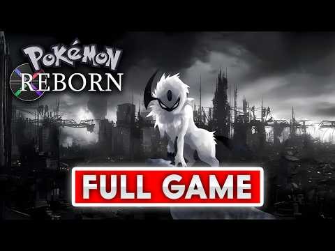 POKÉMON REBORN Gameplay Walkthrough FULL GAME (Pokémon Fan Game)