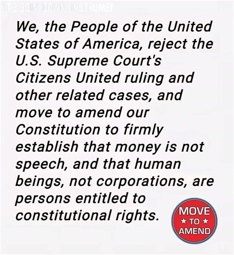 If you agree, ✍️sign movetoamend.org/motion to have your voice heard. #EndCorporateRule with the ##WeThePeopleAmendment #HJR54 | Move To Amend