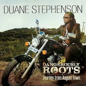 Duane Stephenson - Dangerously Roots