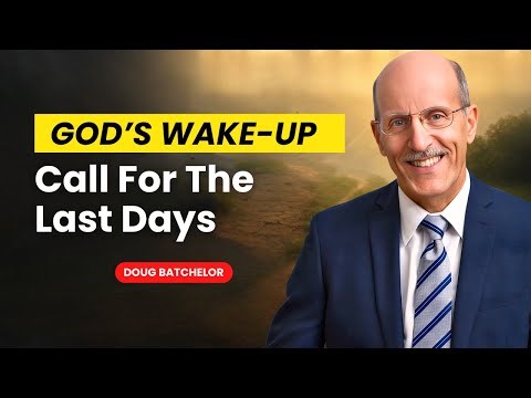 Doug Batchelor Sermons - Urgent! The End Times Are Closer Than You Think
