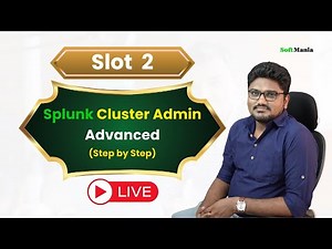 Splunk Cluster Admin - Live Sessions - Session 1