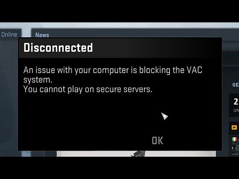 CSGO: How to fix "An Issue With Your Computer is Blocking the VAC System"