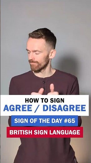 How to sign Agree and Disagree: BSL Sign of the Day 65