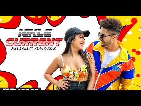 Nikle Currant Song Full Video | Jassi Gill | Neha Kakkar | Sukh E Muzical Doctorz | Jaani