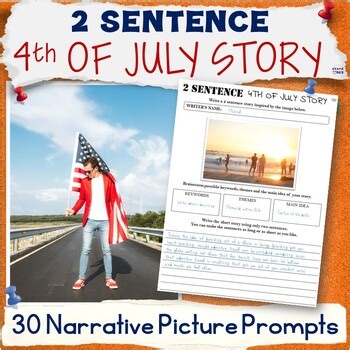 4th of July 2 Sentence Fiction Short Story Prompts Narrative Writing Activity