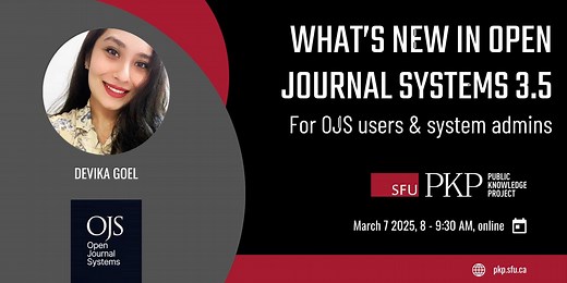 What's new in Open Journal Systems (OJS) 3.5 Resources - Public Knowledge Project