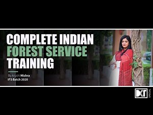 UPSC | Complete Indian Forest Service Training | इंडियन फारेस्ट सर्विस ट्रेनिंग | By Arushi Mishra