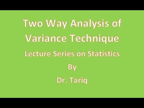 Two Way Analysis of Variance Technique
