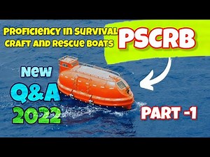 PSCRB Exit Exam Questions Part-1 | Refresher Proficiency In Survival Craft And Rescue Boats QnA 2022
