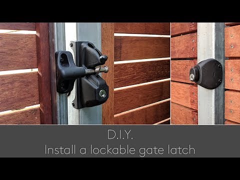 DIY Install a lockable gate latch