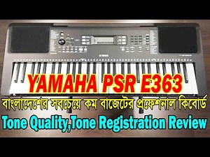 Yamaha psr e363 Keyboard | Full Review | Tone Quality | Register memory setting
