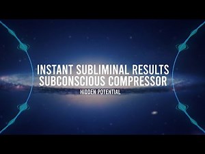 Instant Subliminal Results Booster - Universal Subconscious Compressor and Amplifier