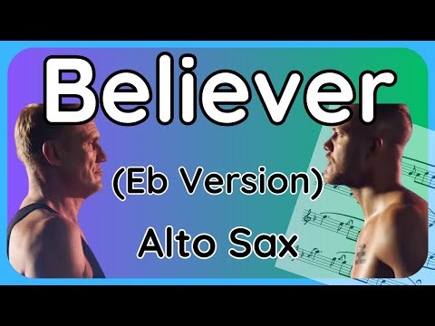 Believer · Backing Track (Eb Version) for Alto Sax & Baritone Sax