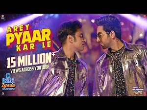 Arey Pyaar Kar Le 2| Shubh Mangal Zyada Saavdhan |Ayushmann K, Jeetu| Bappi Lahiri |Tanishk B| Ikka