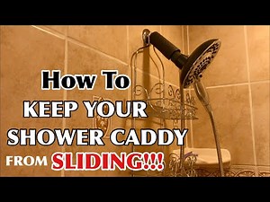 HOW TO KEEP YOUR SHOWER CADDY FROM SLIPPING OR FALLING DOWN | SHOWER CADDY HACKS