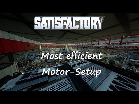 Satisfactory - most efficent Motor Setup with Alternate Blueprints