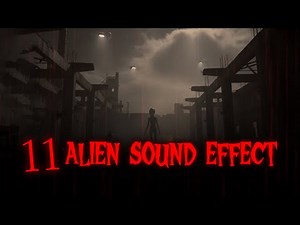 11 Alien Sound Effects That Should Not Exist