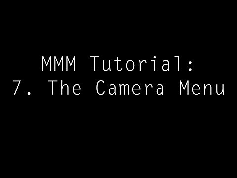 [MMM] The Camera Menu